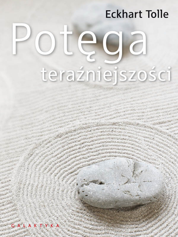 Potęga teraźniejszości, Eckhart Tolle