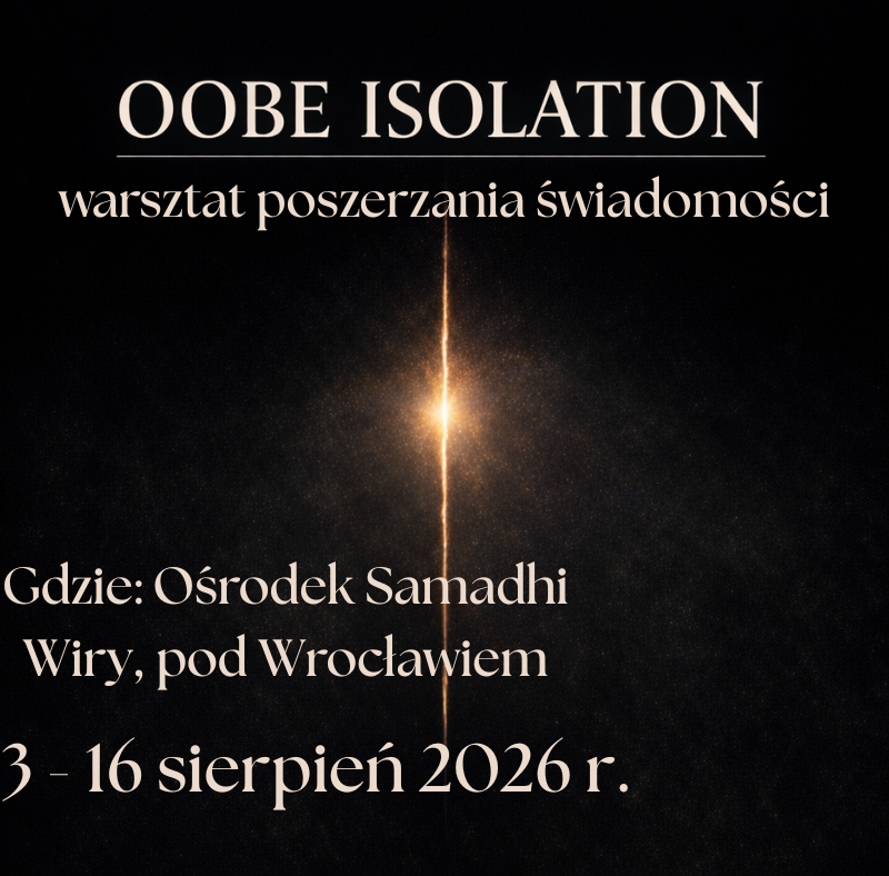 WARSZTATY Stacjonarne OOBE ISOLATION 13-16 sierpień