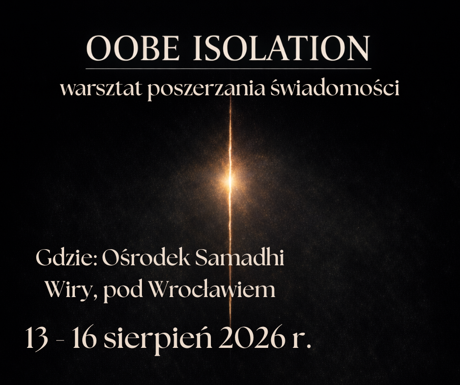 WARSZTATY Stacjonarne OOBE ISOLATION 13-16 sierpień