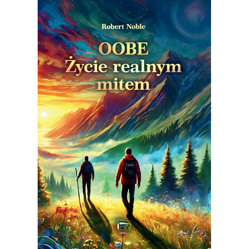 OOBE. Życie realnym mitem, Robert Noble
