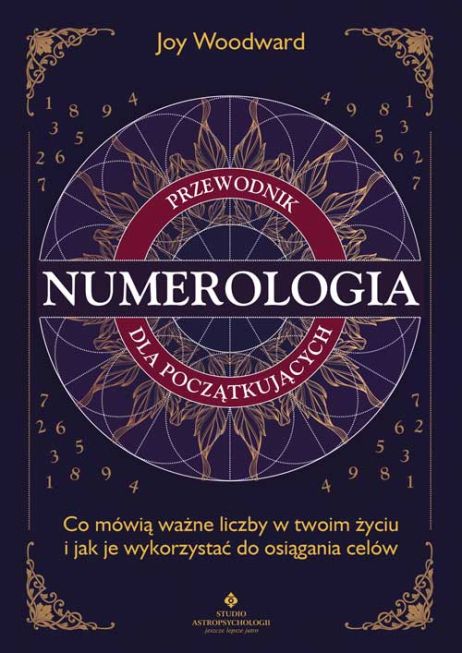 Numerologia. Przewodnik dla początkujących – Joy Woodward