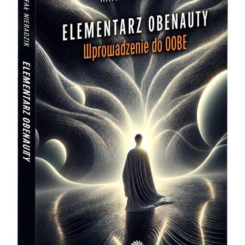ELEMENTARZ OBENAUTY. Wprowadzenie do OOBE Rafał Nieradzik BESTSELLER!
